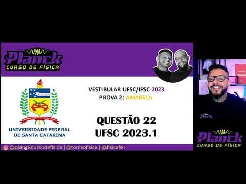 Thumbnail da aula: RESOLUÇÃO UFSC 2023 (PROVA AMARELA) - Questão 22