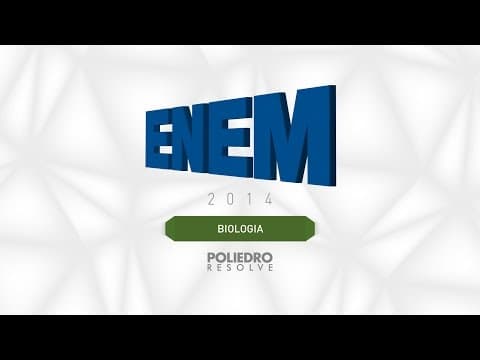 Thumbnail da aula: ENEM 2014 - Biologia