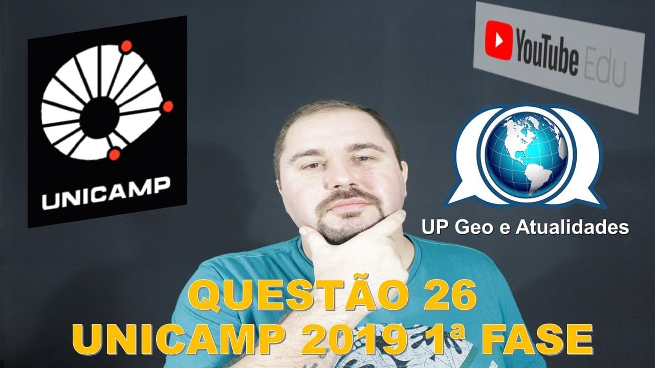 Thumbnail: UNICAMP 2019/1 - QUESTÃO 26 -  PROVA X