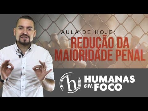 Thumbnail da aula: Atualidades - Aula 08 - Redução da maioridade penal