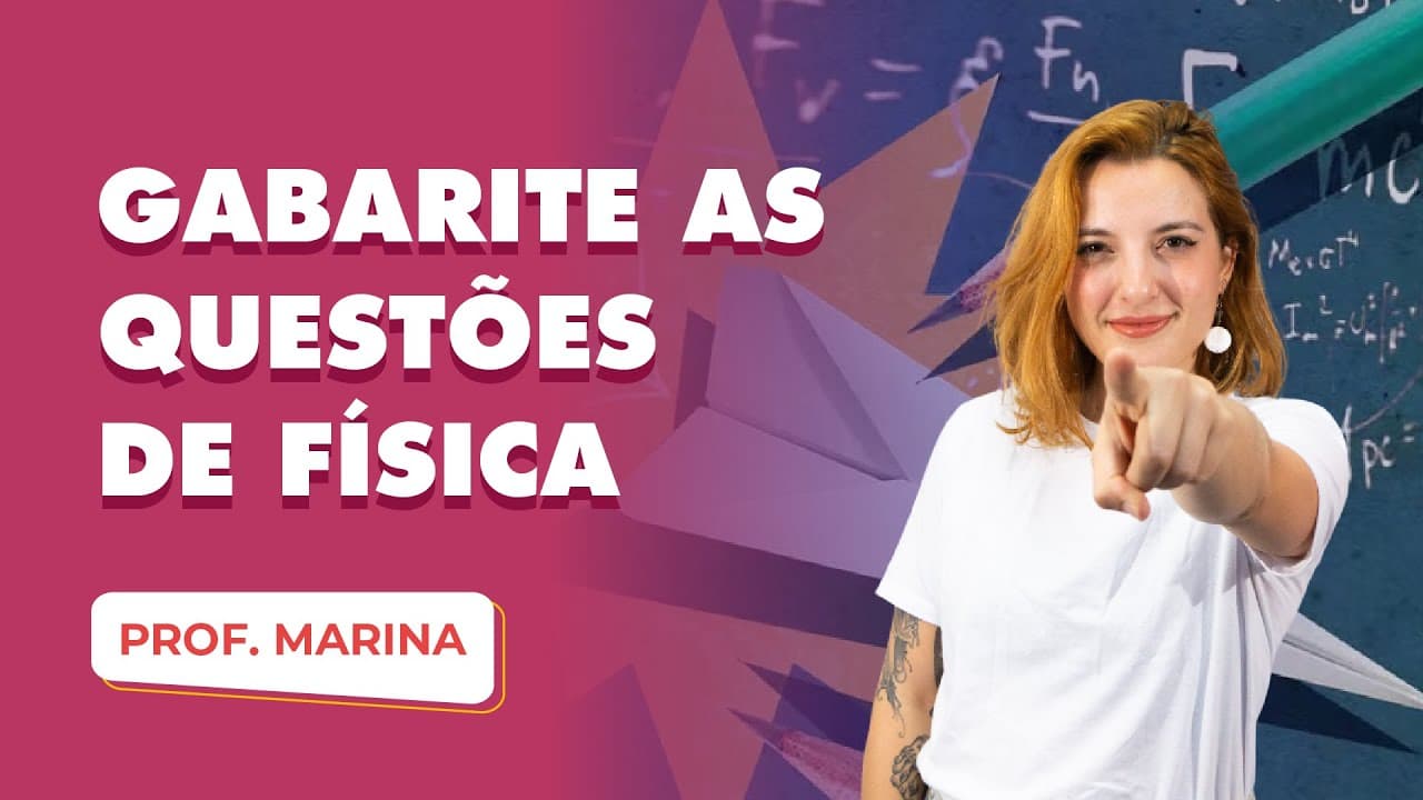 Thumbnail: Questões de Física do ENEM 2021 - Resolução e Dicas