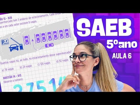 Thumbnail da aula: SAEB 5º ANO MATEMÁTICA - SIMULADO PREPARATÓRIO #6