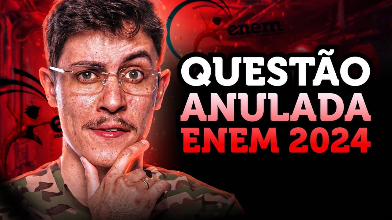 Thumbnail: Questão ANULADA no ENEM 2024
