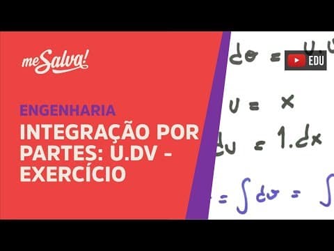 Thumbnail da aula: Me Salva! INT26 - Integração por Partes: u.dv - Exercício Resolvido