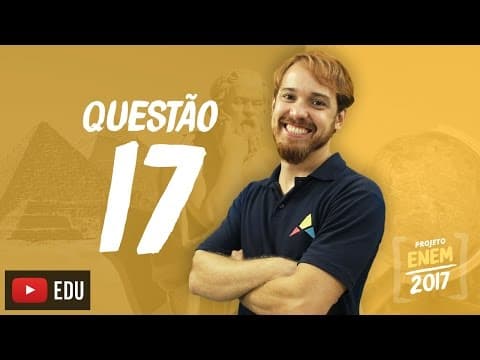 Thumbnail da aula: Enem 2016 - Ciências Humanas | Questão 17 (Caderno Branco)