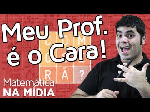 Thumbnail da aula: MEU PROFESSOR É O CARA com Prof. Rafael Procopio do Matemática Rio | REDE GLOBO