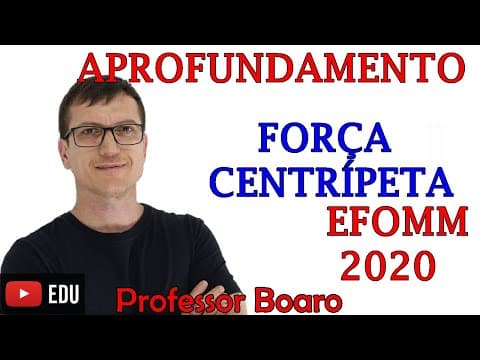 Thumbnail da aula: FORÇA CENTRÍPETA -  APROFUNDAMENTO de FÍSICA - VÍDEO AULA nº38