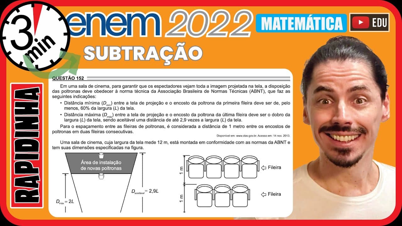 Thumbnail: 🏃‍♂️[ENEM 2022] 152 📘 SUBTRAÇÃO Em uma sala de cinema, para garantir que os espectadores vejam toda