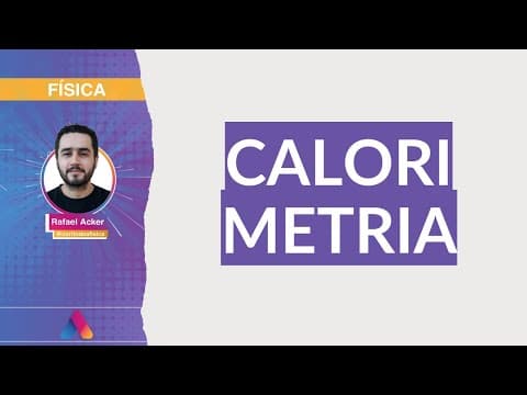 Thumbnail da aula: REVISÃO VESTIBULAR UFRGS 2021 | FÍSICA 02: CALORIMETRIA | Curso Alternativa A