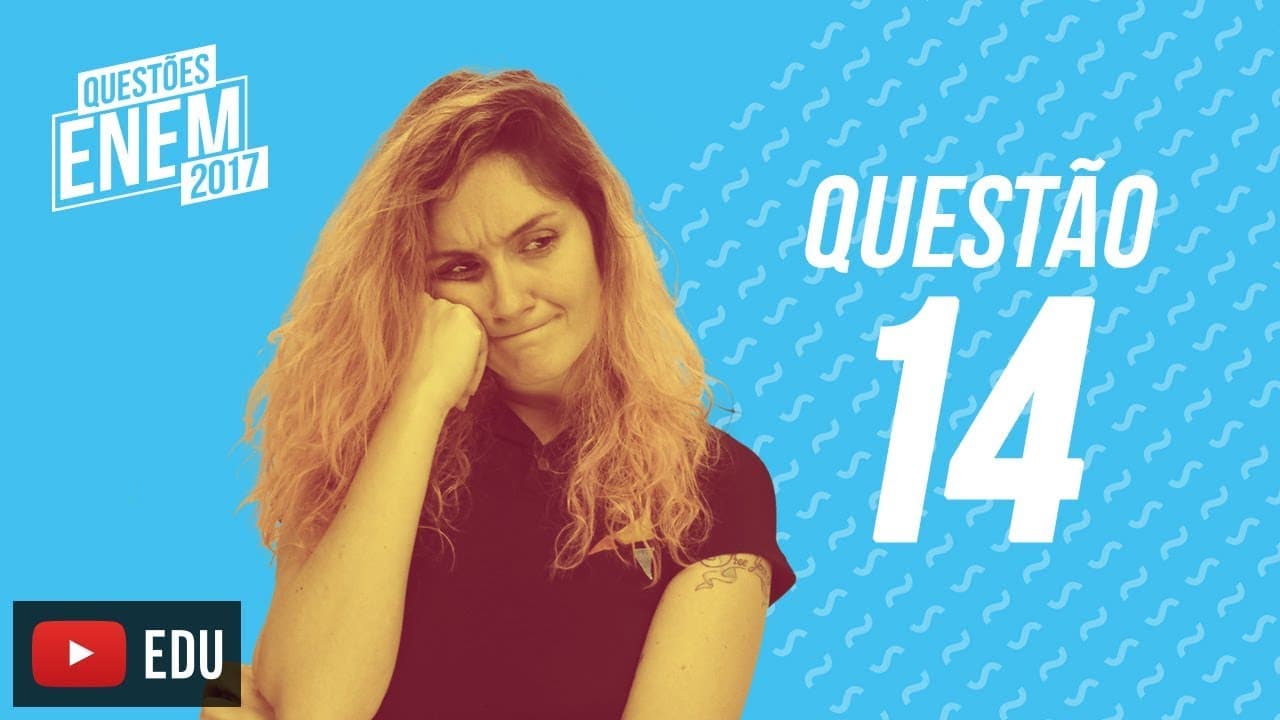 Thumbnail: Enem 2017 - Linguagens | Questão 14 (Caderno Amarelo)