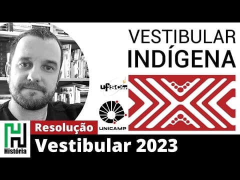 Thumbnail da aula: RESOLUÇÃO VESTIBULAR INDÍGENA 2023 UNICAMP E UFSCAR | História (Gabarito Comentado)