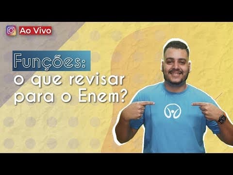 Thumbnail da aula: AO VIVO | Funções: o que você precisa revisar para o Enem?- Brasil Escola