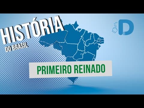 Thumbnail da aula: Primeiro Reinado - História do Brasil - Preparatório Enem