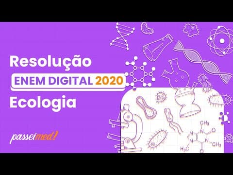 Thumbnail da aula: ENEM DIGITAL 2020 - Ecologia | Pesquisadores delimitaram Unidades Evolutivas Significativas (UES)...