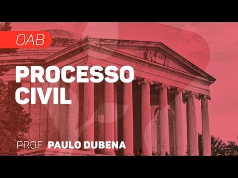 Thumbnail da aula: Processo Civil | OAB - Auxiliares da Justiça | CURSO GRATUITO COMPLETO | CURSO GRATUITO COMPLETO