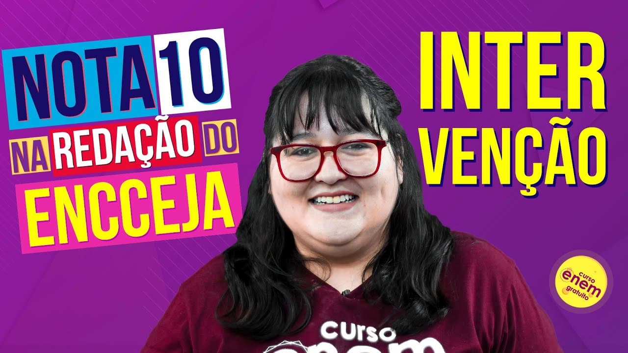 Thumbnail: PROPOSTA DE INTERVENÇÃO NA REDAÇÃO DO ENCCEJA | Nota 10 na Redação do Encceja