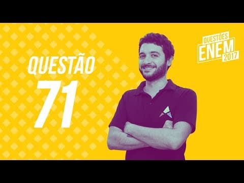 Thumbnail da aula: Enem 2017 - Ciências Humanas | Questão 71 (Caderno Amarelo)