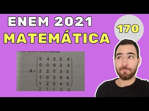 Thumbnail da aula: ENEM 2021 CADERNO CINZA QUESTAO 170 | MATRIZES | Uma construtora, pretendendo