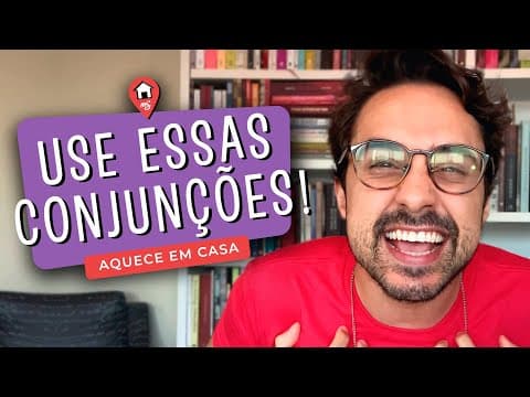 Thumbnail da aula: AQUECE CORRETOR SINCERÃO: Conjunções na Redação do ENEM