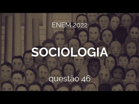 Thumbnail da aula: ENEM 2022 - Questão 46 (1) - Ciências Humanas - Caderno Azul