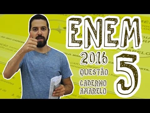 Thumbnail da aula: ENEM  - Questão 5 (Caderno Amarelo)
