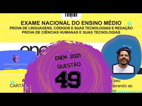 Thumbnail da aula: Resolução Enem 2021 - Humanas Questão 49
