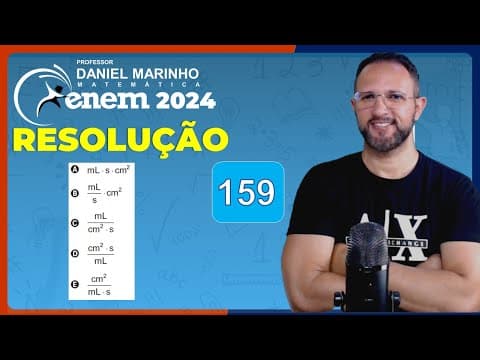 Thumbnail da aula: 🔴 RESOLUÇÃO DO ENEM 2024 | MATEMÁTICA | CADERNO AZUL - Questão 159