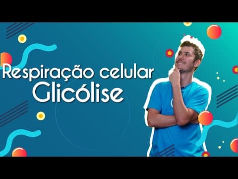 Thumbnail da aula: Respiração celular: glicólise - Brasil Escola