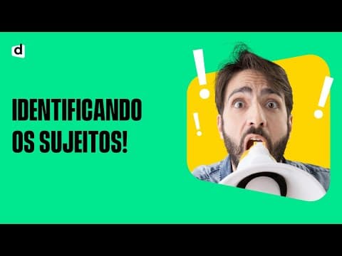 Thumbnail da aula: TIPOS DE SUJEITO | ESTRUTURA DA ORAÇÃO