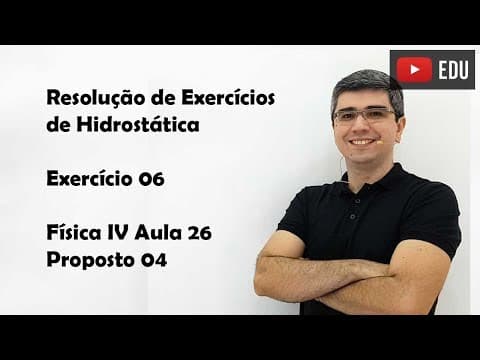 Thumbnail da aula: Hidrostática Exercícios Revisão para ENEM - 6