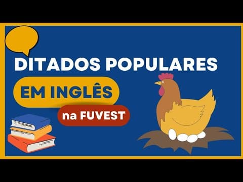 Thumbnail da aula: EXERCÍCIO DE INGLÊS DA FUVEST (DITADOS POPULARES) - RESOLUÇÃO