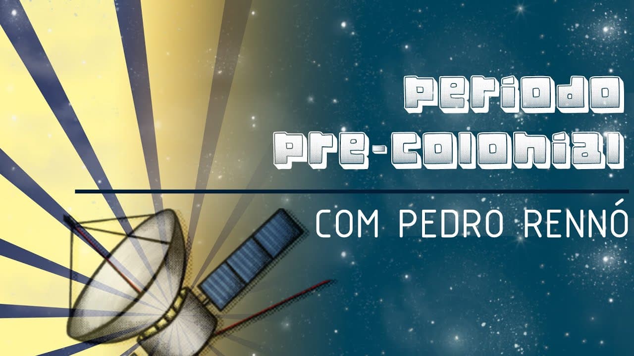 Thumbnail: PARABÓLICA PODCAST Ep. 2   O PERÍODO PRÉ COLONIAL