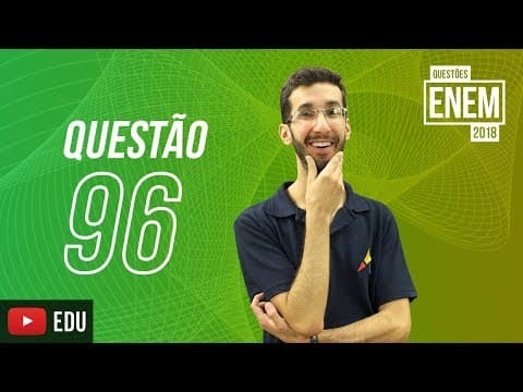Thumbnail da aula: ENEM 2018 | Ondas eletromagnéticas | Questão 96 (caderno amarelo)