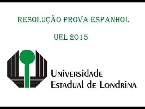 Thumbnail da aula: Resolução Prova Espanhol UEL 2015