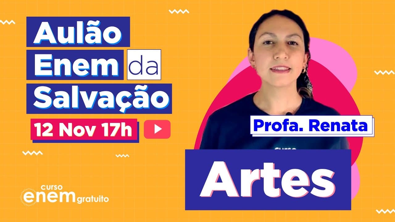 Thumbnail: AULÃO ENEM DE ARTES  | AULÃO DA SALVAÇÃO 2021