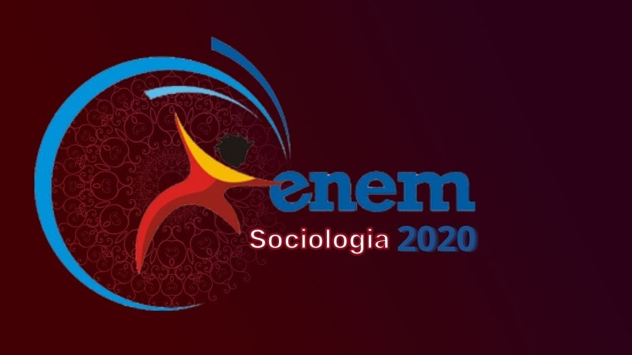 Thumbnail: ENEM 2020 - resolução de sociologia