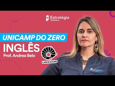 Thumbnail da aula: Inglês do Zero para UNICAMP 2022