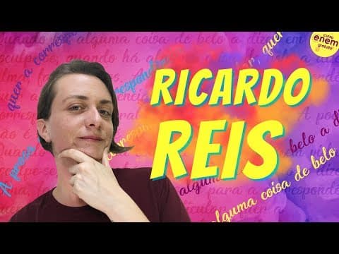 Thumbnail da aula: RICARDO REIS: HETERÔNIMO DE FERNANDO PESSOA | Resumo de Literatura para o Enem