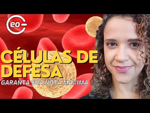 Thumbnail da aula: BIOLOGIA | Células de DEFESA |  Ação de defesa das células | GabaritaGeo