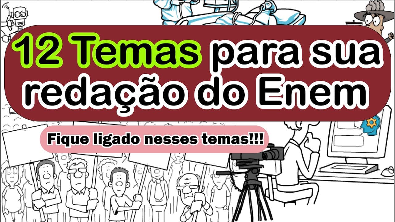 Thumbnail: 12 temas para sua redação do Enem - entenda o motivo de cada um | Desenhando a Solução