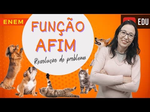 Thumbnail da aula: ▶️ ENEM - Função Afim - Resolução de Questão - Professora Angela