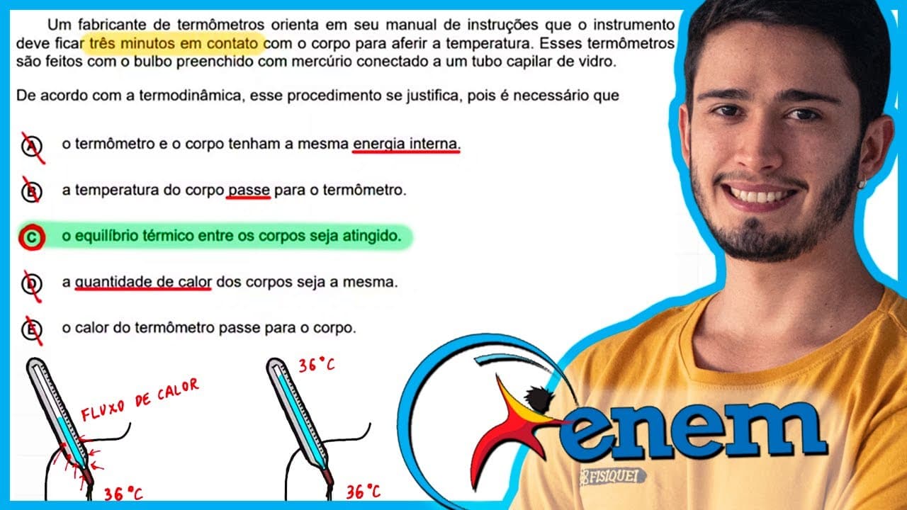 Thumbnail: ENEM 2020 Digital - Um fabricante de termômetros orienta em seu manual de instruções que o instrumen