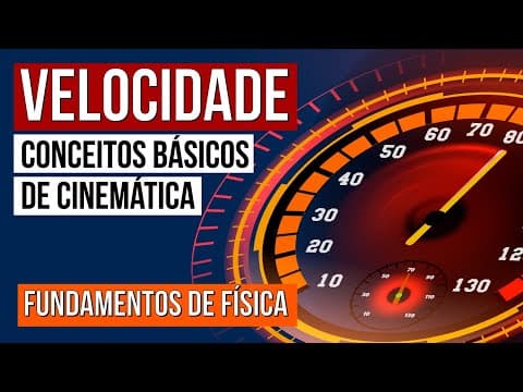 Thumbnail da aula: VELOCIDADE: conceitos básicos de Cinemática | Fundamentos de Física para o Enem | Flaverson Batista