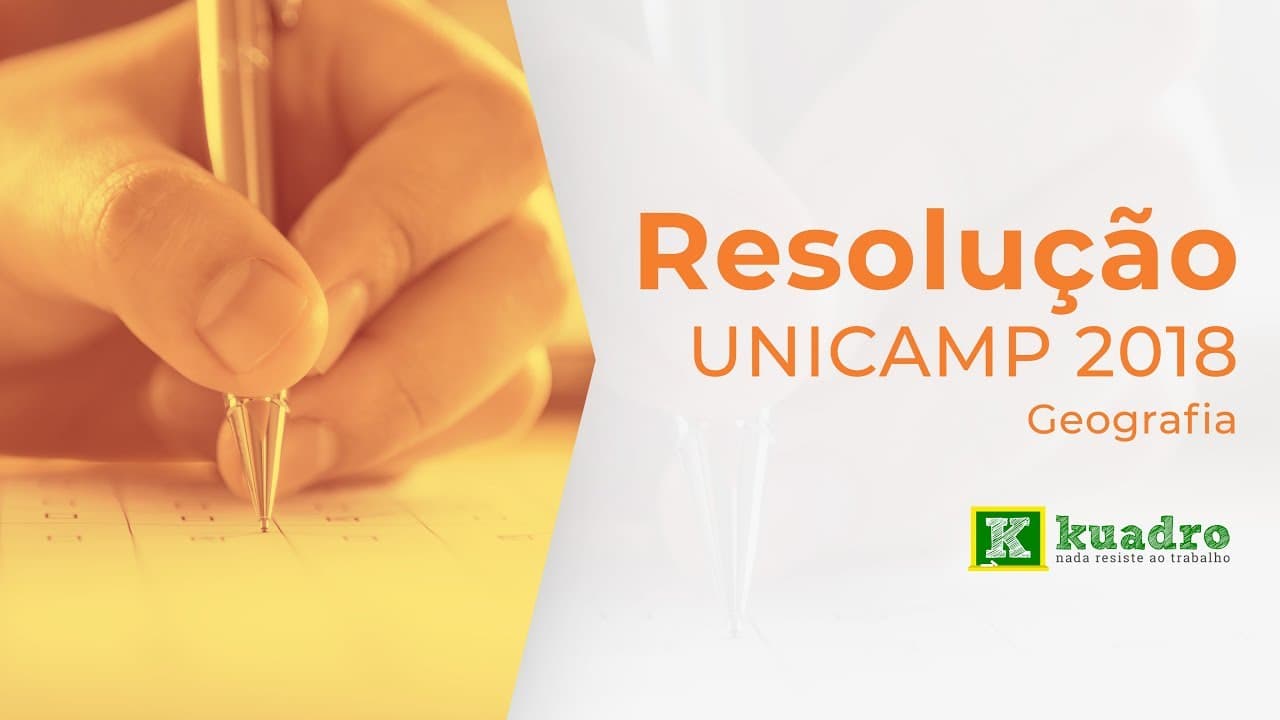 Thumbnail: Geografia - Resolução Unicamp 2018 - Caroline Vancim