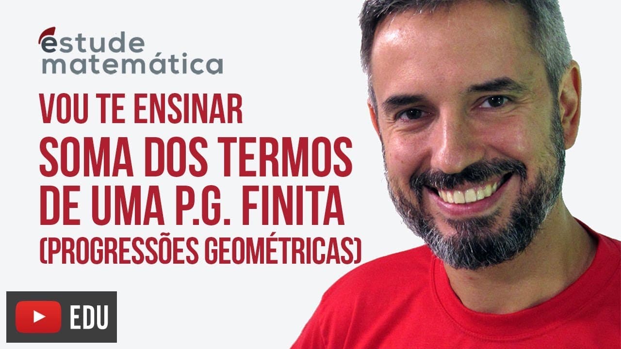 Thumbnail: P.G. (Soma dos “n” termos) [Progressão Geométrica: aula 6 de 7] – Vou te ensinar 70