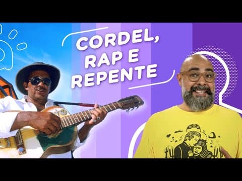 Thumbnail da aula: Cordel, Rap e Repente | Alguns dos sons da nossa gente! (+Samba, Funk e Manguebeat)