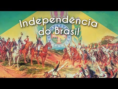 Thumbnail da aula: Independência do Brasil - Brasil Escola