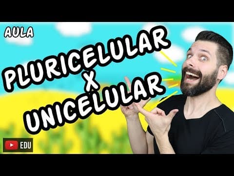 Thumbnail da aula: Organismos Unicelulares e Pluricelulares (Multicelulares) | Biologia com Samuel Cunha