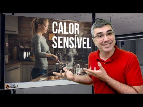 Thumbnail da aula: Quer entender o CALOR SENSÍVEL?