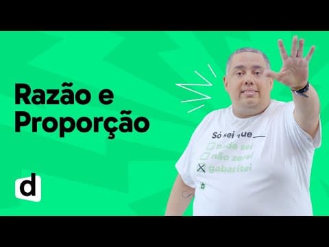 Thumbnail da aula: REVISÃO ENEM | MATEMÁTICA: RAZÃO E PROPORÇÃO | ESQUENTA ENEM | DESCOMPLICA